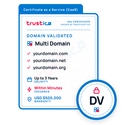 Badge showing the Trustico® CaaS DV + Multi Domain SSL Certificate by Trustico CA, secured for yourdomain.com, yourdomain.net, and yourdomain.org. Issued within minutes via the ACME protocol and backed by a $500,000 warranty. A DV icon with a lock appears in the bottom-right corner.